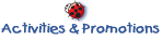 Activities & Promotions