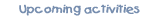 Upcoming-activities